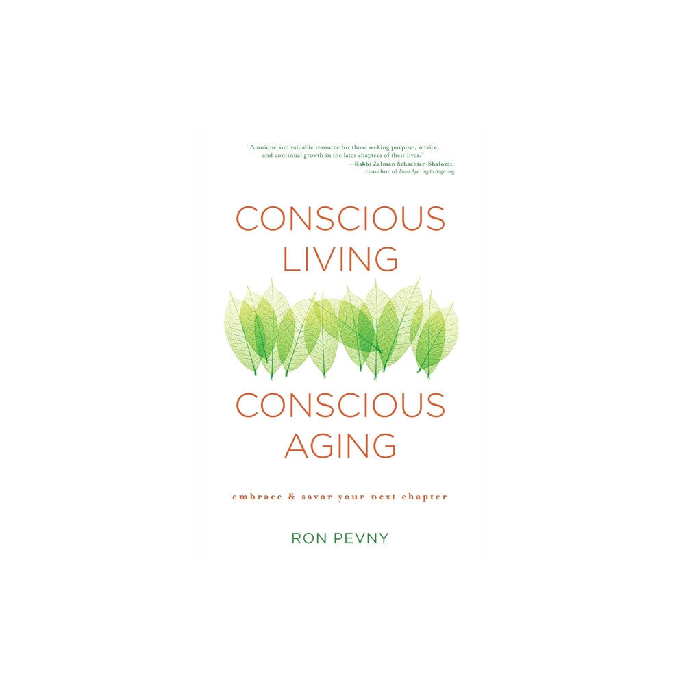 Beyond Words Publishing Conscious Living, Conscious Aging (häftad, eng)