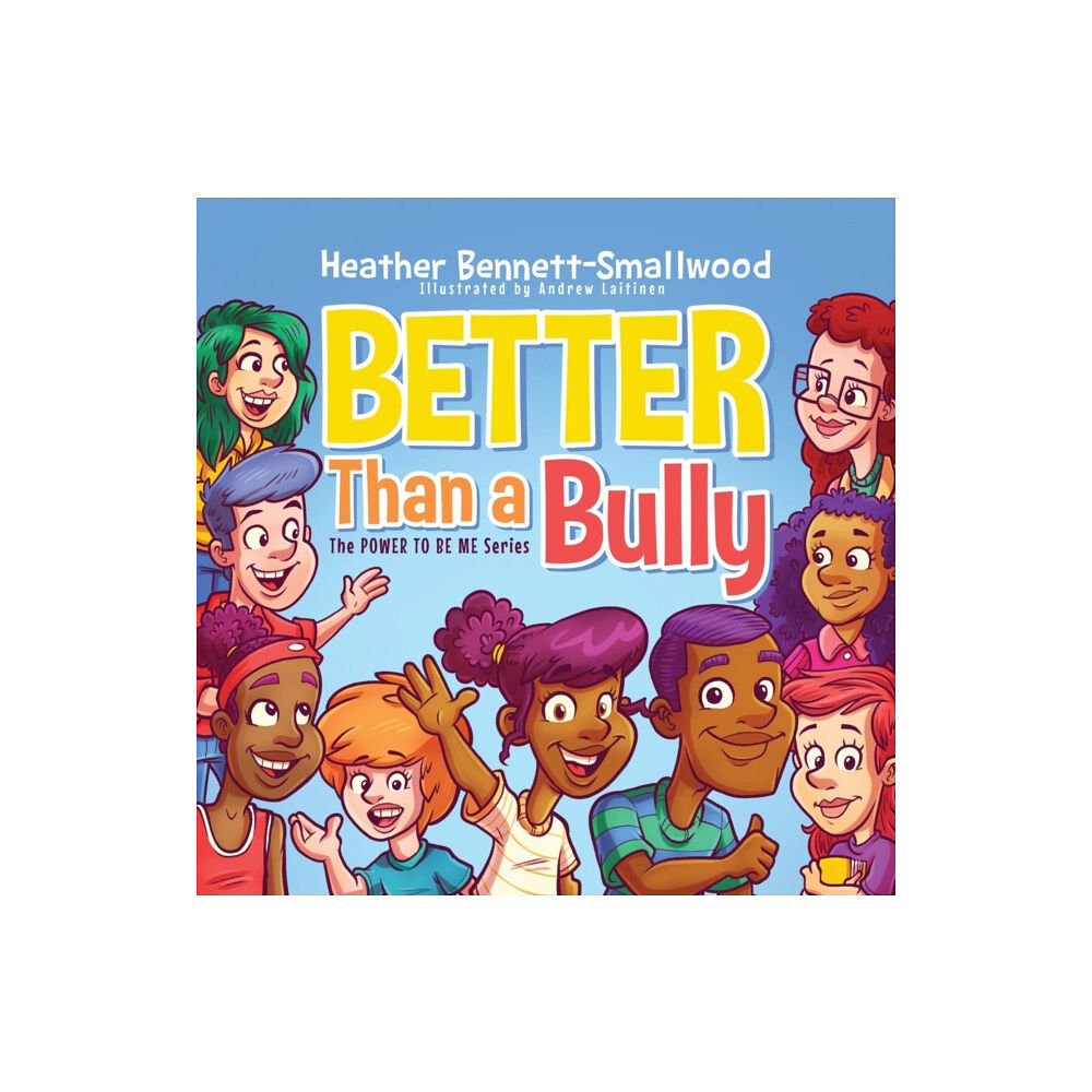 Lucid Books Better Than a Bully (häftad, eng)