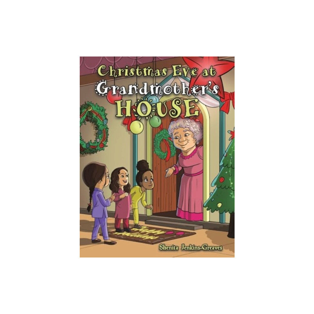 Austin Macauley Publishers LLC Christmas Eve at Grandmother’s House (häftad, eng)