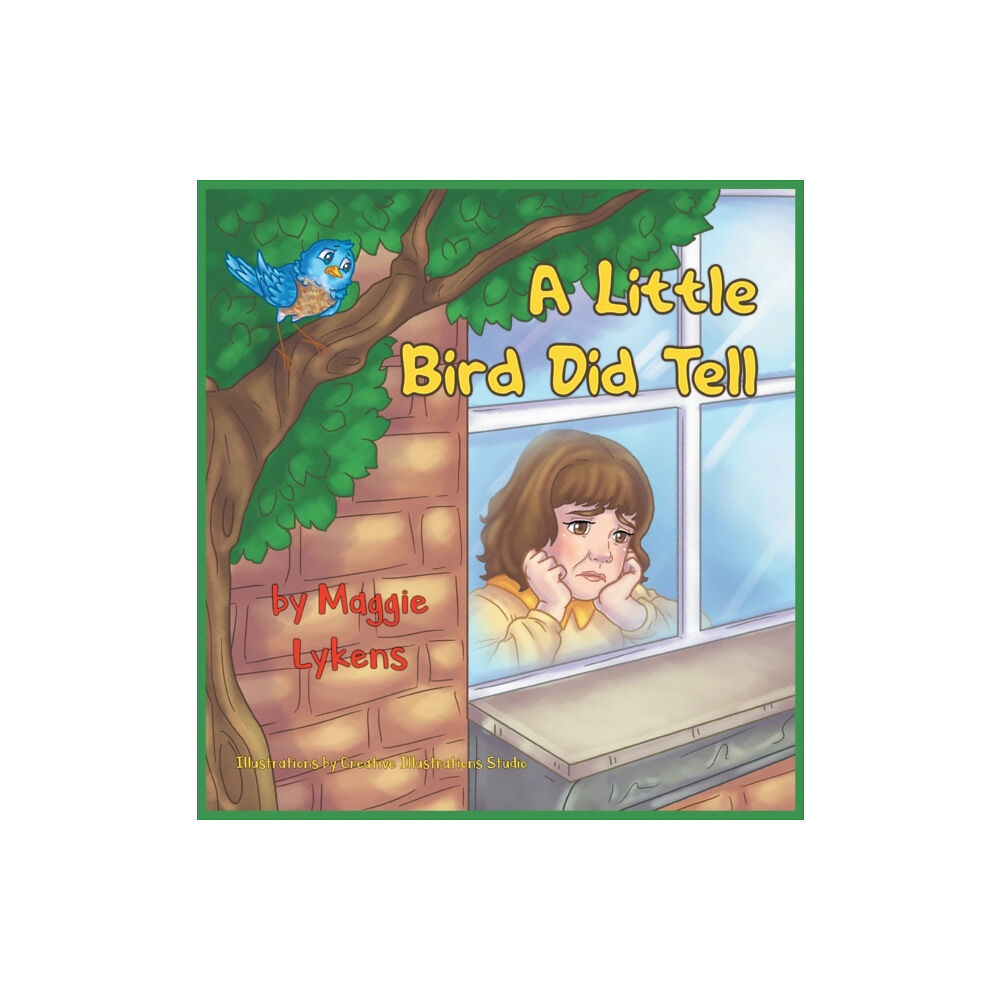 Margaret Lykens A Little Bird Did Tell (inbunden, eng)
