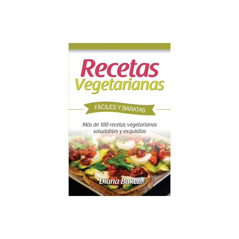 Editorial Imagen Recetas Vegetarianas Faciles y Economicas (häftad, spa)