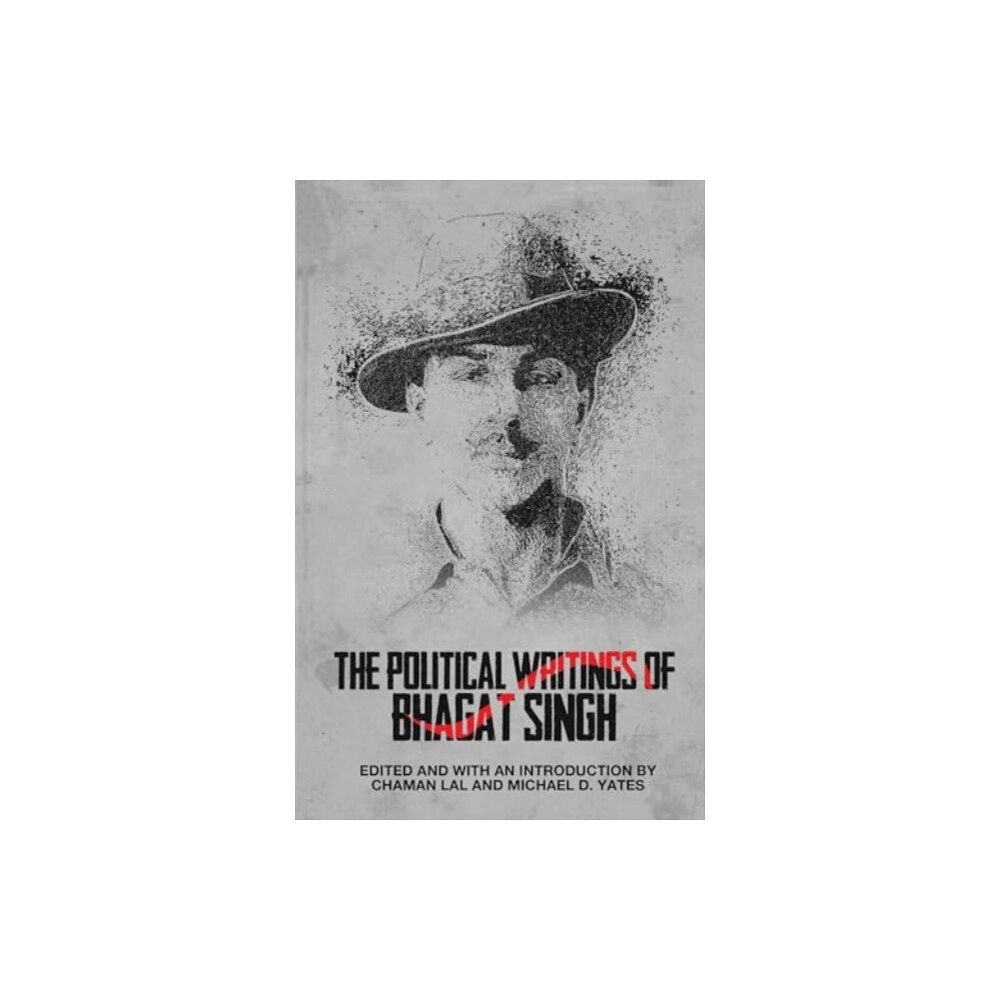 Monthly Review Press,U.S. The Political Writings of Bhagat Singh (inbunden, eng)