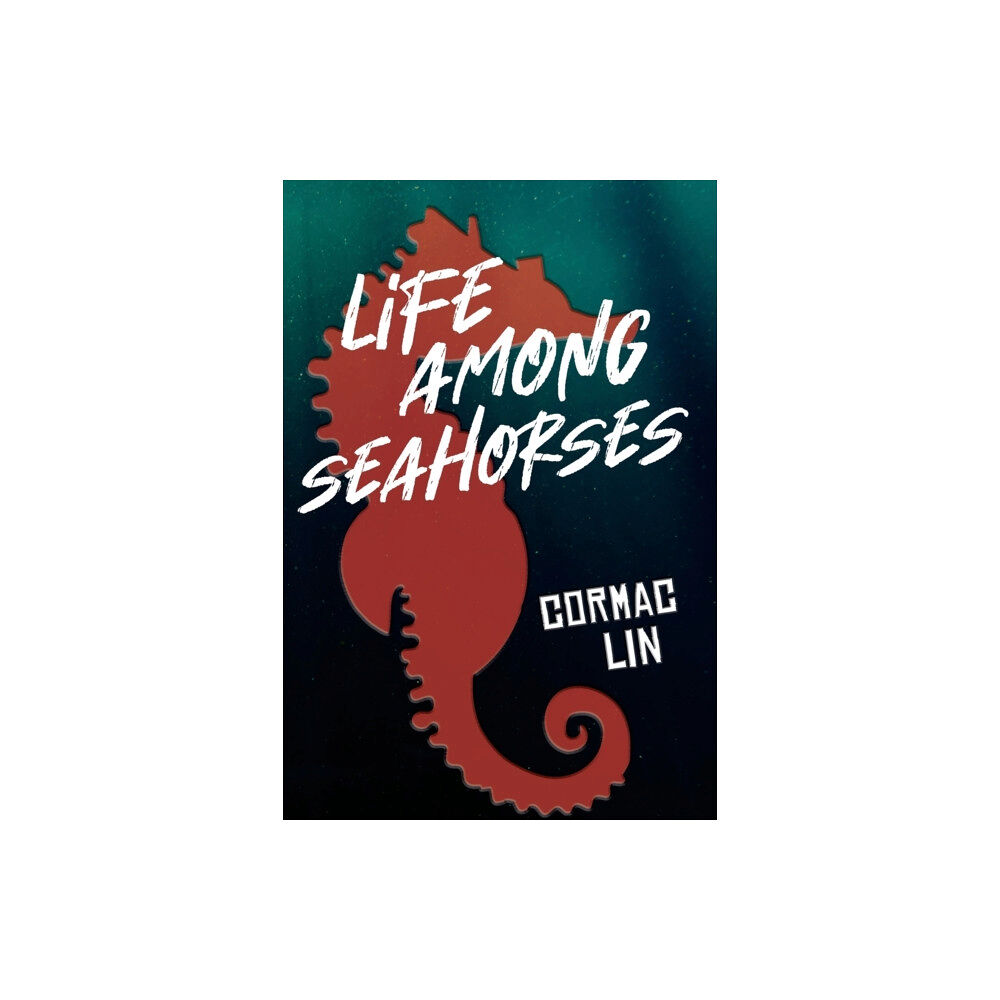 Fractured Mirror Publishing Life Among Seahorses (inbunden, eng)