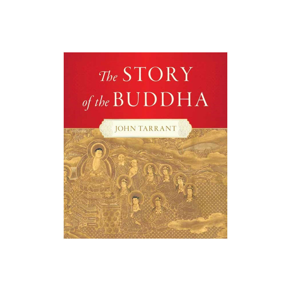 Shambhala Publications Inc Story of the Buddha,The (inbunden, eng)