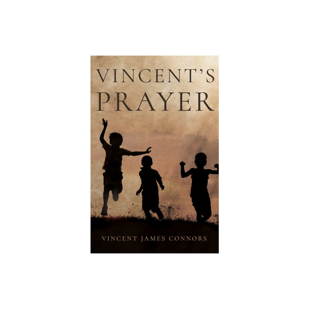 Troubador Publishing Vincent's Prayer (häftad, eng)