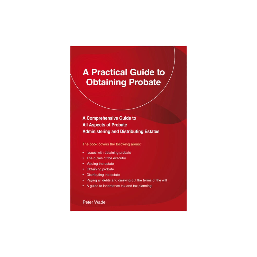 Straightforward Publishing An Emerald Guide to a Practical Guide to Obtaining Probate (häftad, eng)