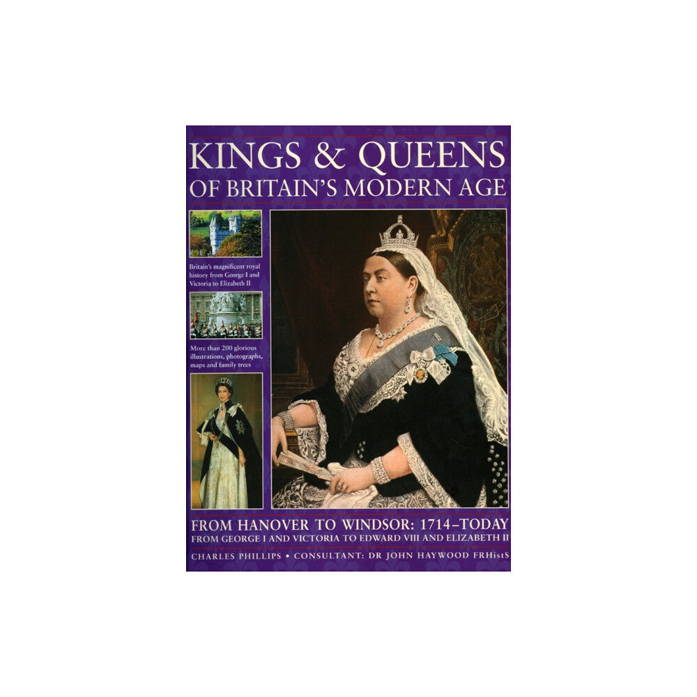 Anness publishing Kings and Queens of Britain's Modern Age (häftad, eng)