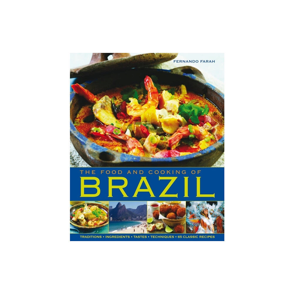 Anness publishing Food and Cooking of Brazil (inbunden, eng)