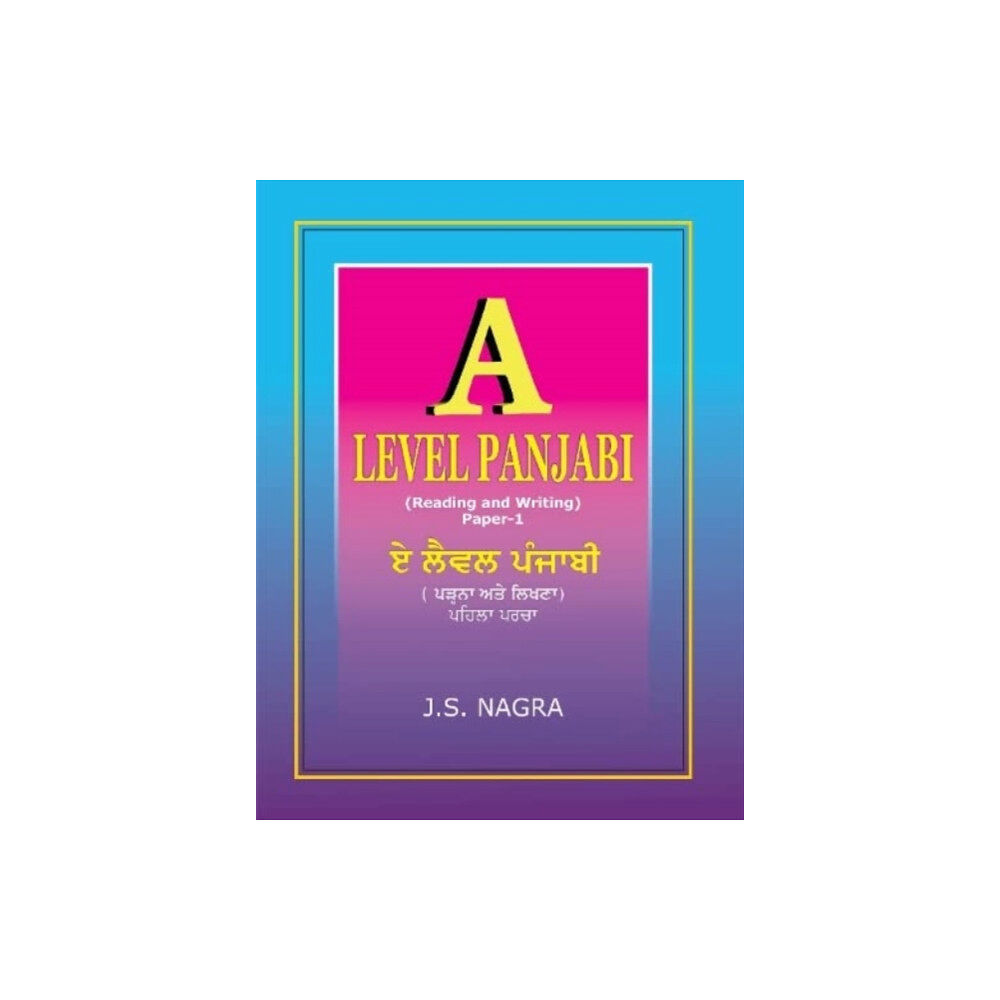 Nagra Publications A Level Panjabi- Reading and Writing Paper 1 (häftad, eng)
