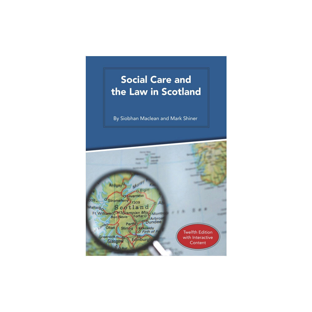 Kirwin Maclean Associates Ltd Social Care and the Law in Scotland (bok, spiral, eng)