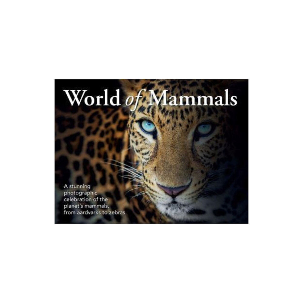 New Holland Publishers World of Mammals (inbunden, eng)