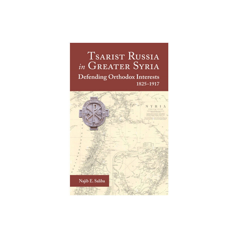 Holy Trinity Publications Tsarist Russia in Greater Syria (häftad, eng)