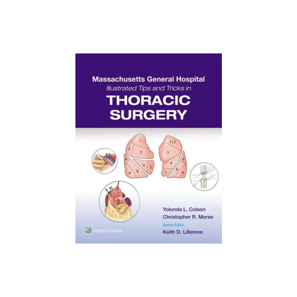 Wolters Kluwer Health Massachusetts General Hospital Illustrated Tips and Tricks in Thoracic Surgery: Print + eBook with Multimedia (häftad, e...