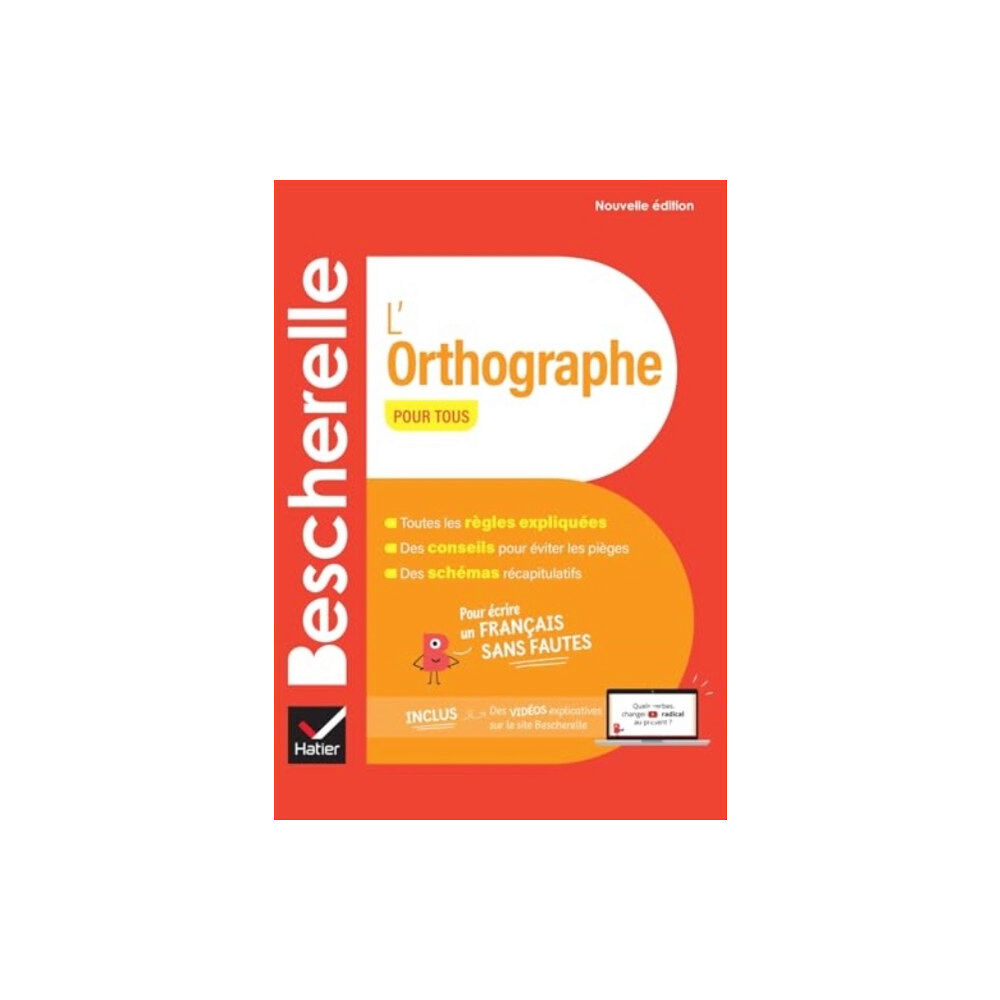 Editions Hatier Bescherelle L'orthographe pour tous - nouvelle edition (inbunden, fre)