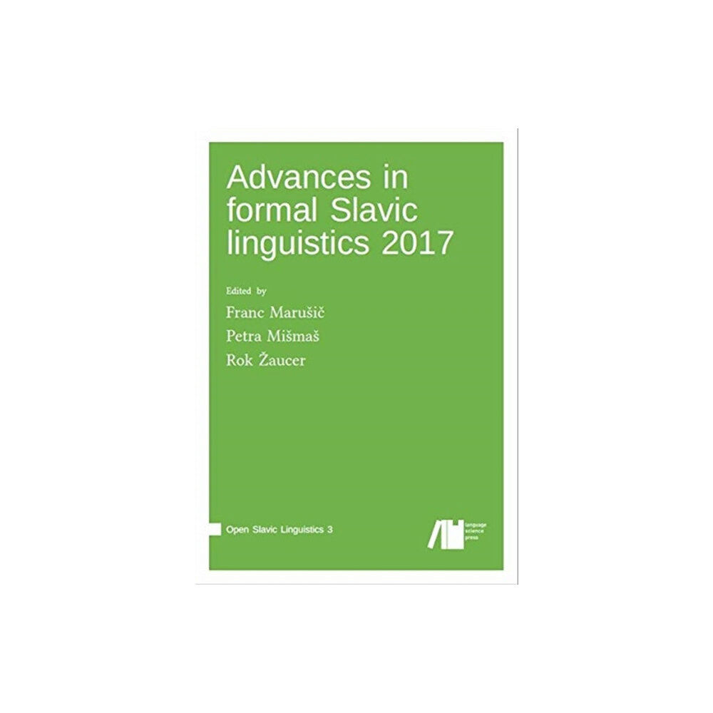 Language Science Press Advances in formal Slavic linguistics 2017 (inbunden, eng)