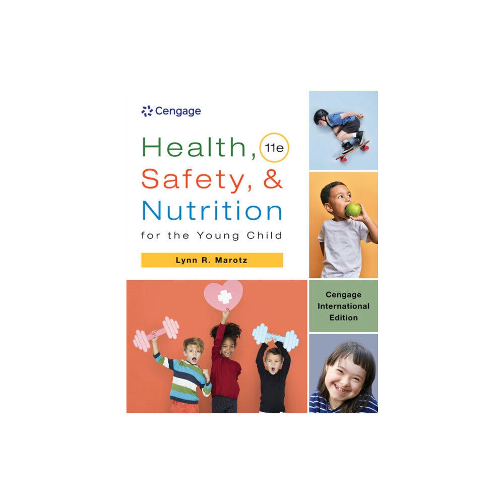 Cengage Learning, Inc Health, Safety, and Nutrition for the Young Child, Cengage International Edition (häftad, eng)