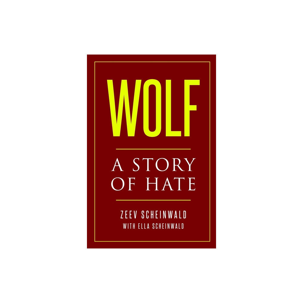 Amsterdam Publishers Wolf. A Story of Hate (häftad, eng)