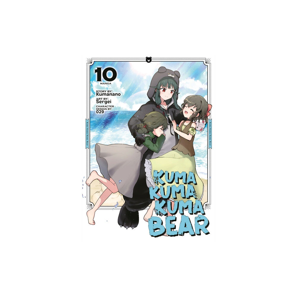 Seven Seas Entertainment, LLC Kuma Kuma Kuma Bear (Manga) Vol. 10 (häftad, eng)