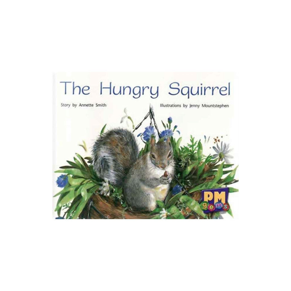 Cengage Learning Australia The Hungry Squirrel (häftad, eng)