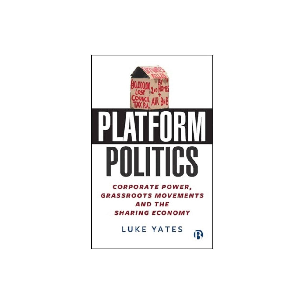 Bristol University Press Platform Politics (häftad, eng)