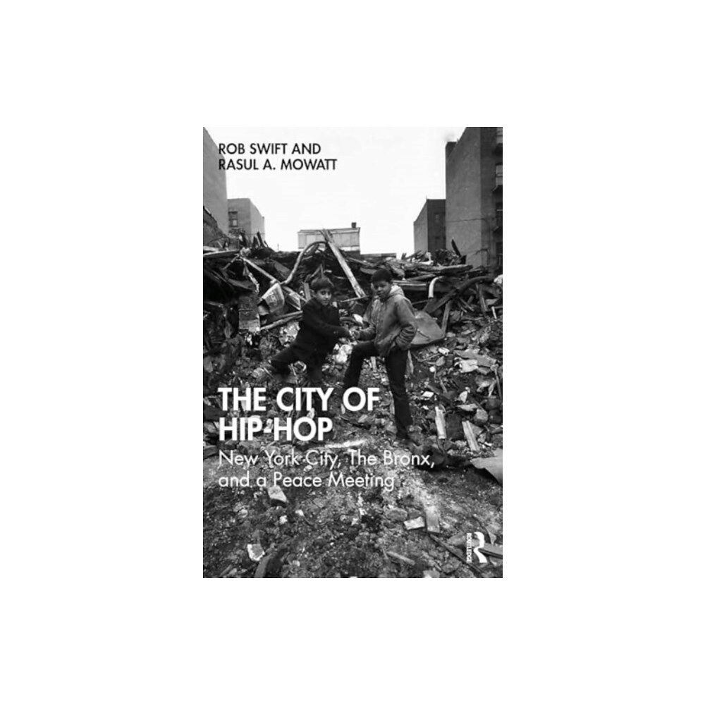 Taylor & francis ltd The City of Hip-Hop (häftad, eng)