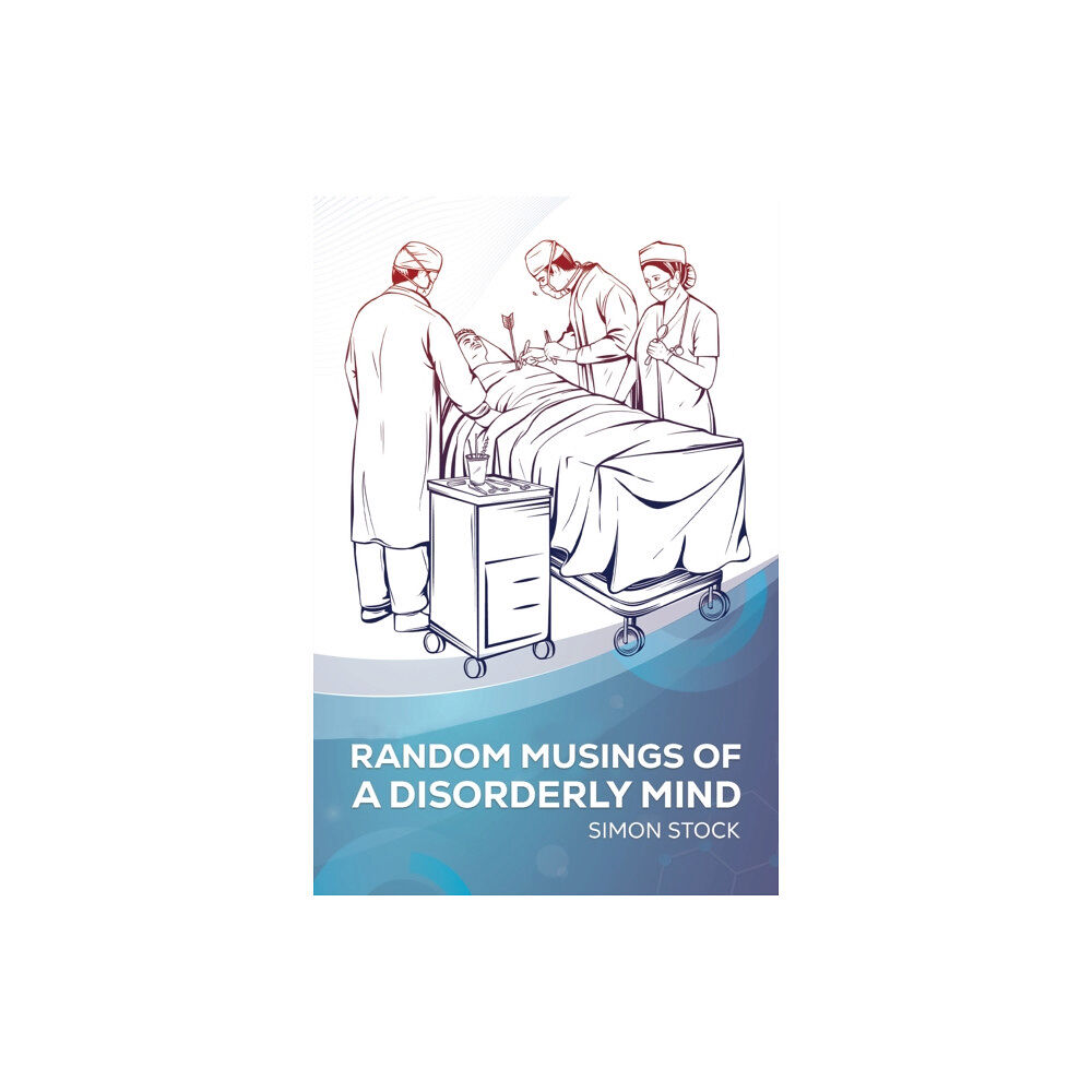 Austin Macauley Publishers Random Musings of a Disorderly Mind (häftad, eng)