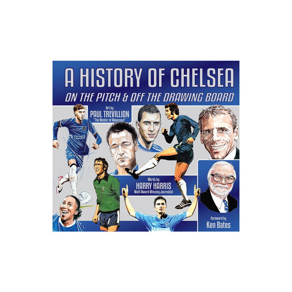 Empire Publications Ltd A History of Chelsea (inbunden, eng)