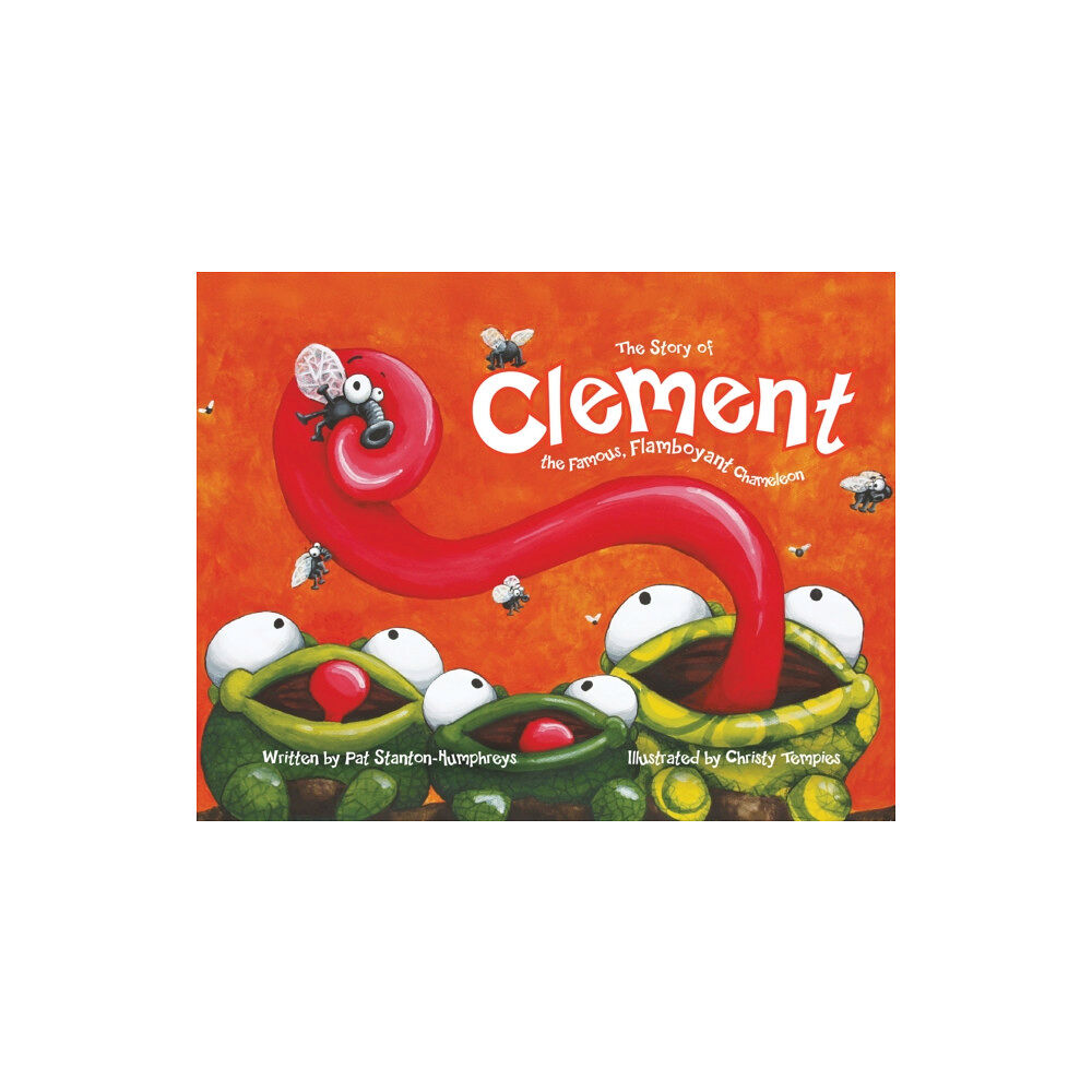 Austin Macauley Publishers Clement the Famous, Flamboyant Chameleon (häftad, eng)