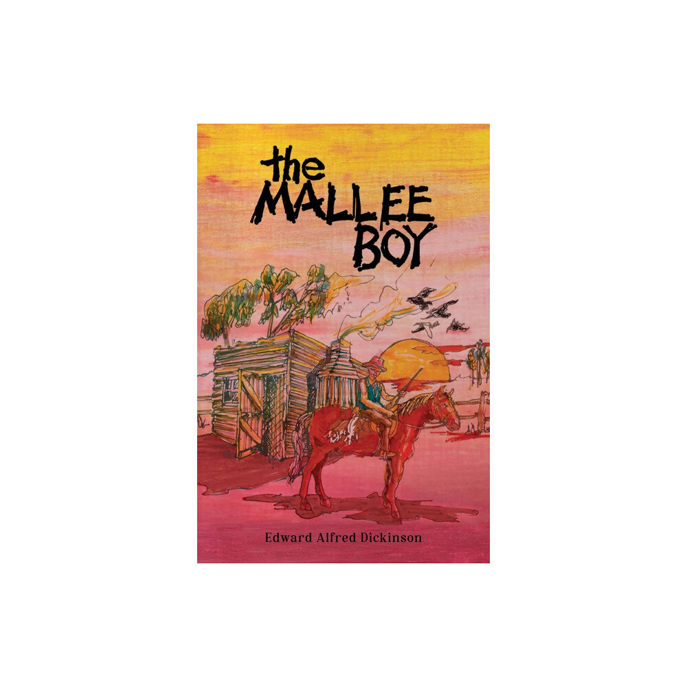 Austin Macauley Publishers The Mallee Boy (häftad, eng)