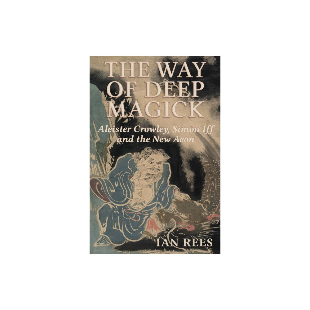 Aeon Books Ltd The Way of Deep Magick (häftad, eng)