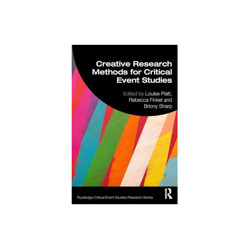 Taylor & francis ltd Creative Research Methods for Critical Event Studies (häftad, eng)