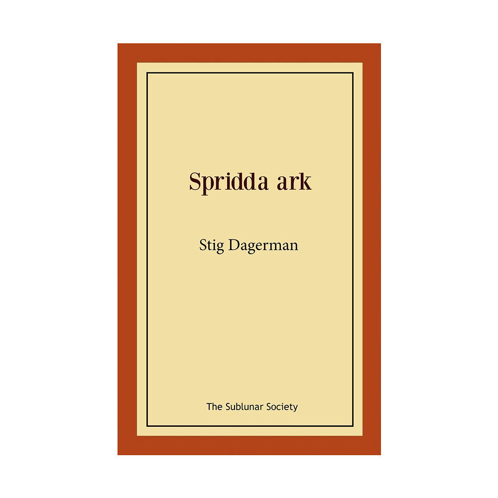 Stig Dagerman Spridda ark (häftad)