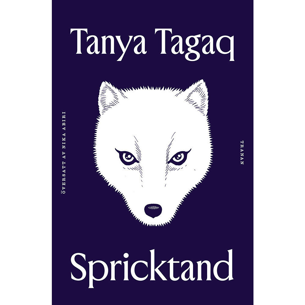 Tanya Tagaq Spricktand (inbunden)