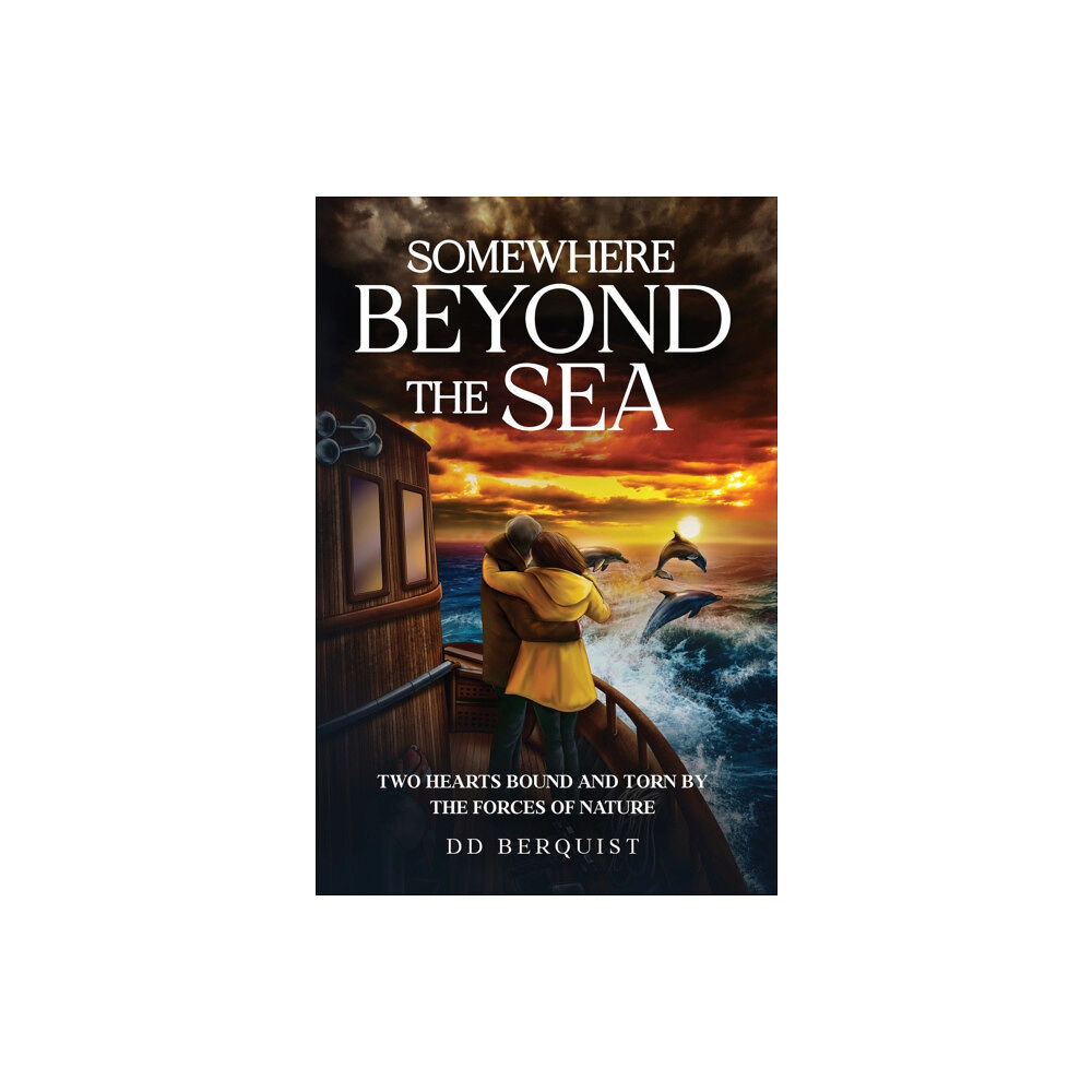 Austin Macauley Publishers LLC Somewhere Beyond the Sea (häftad, eng)