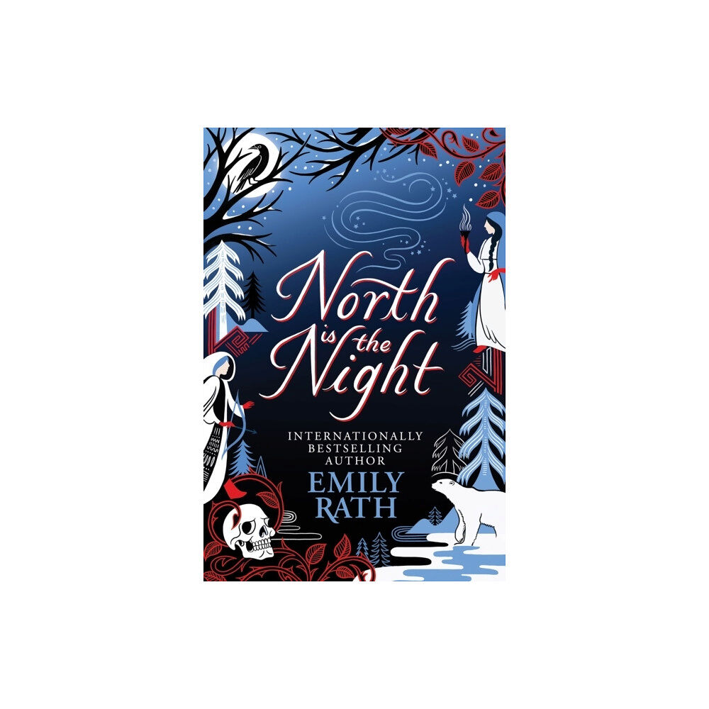Emily Rath North is the Night (häftad, eng)