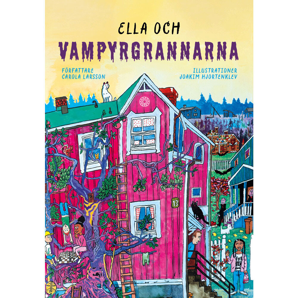 Carola Larsson Ella och vampyrgrannarna (inbunden)