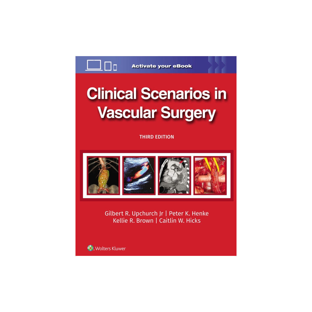 Wolters Kluwer Health Clinical Scenarios in Vascular Surgery (inbunden, eng)