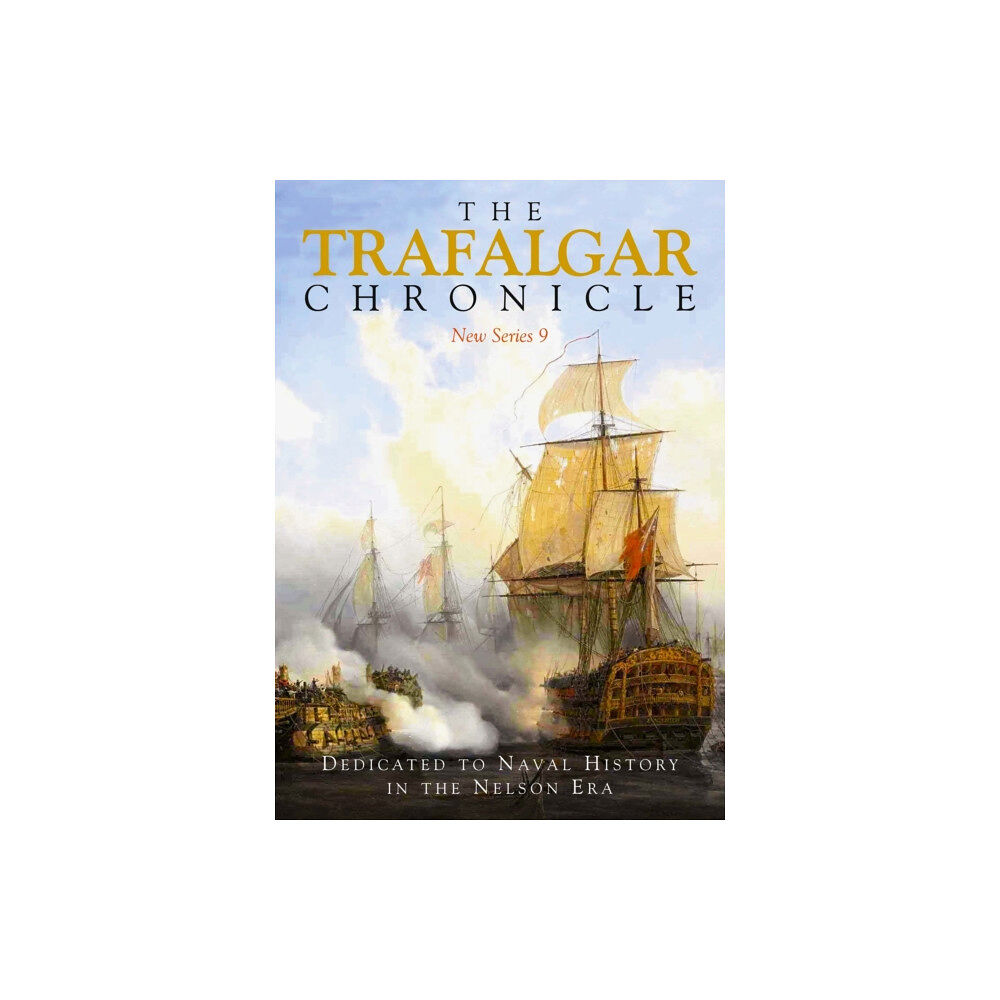 Pen & Sword Books Ltd The Trafalgar Chronicle (häftad, eng)