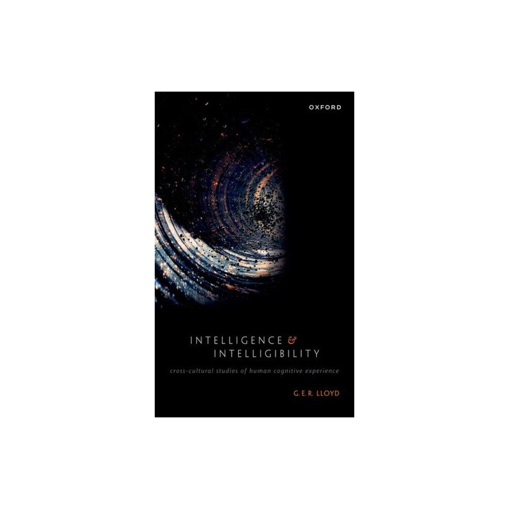 Oxford University Press Intelligence and Intelligibility (häftad, eng)