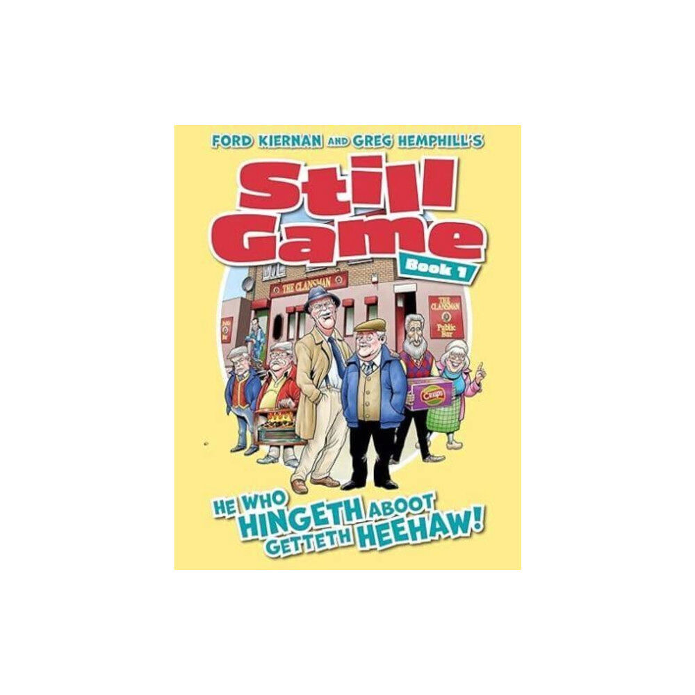 Scunnered Ink Still Game Book 1 (inbunden, eng)
