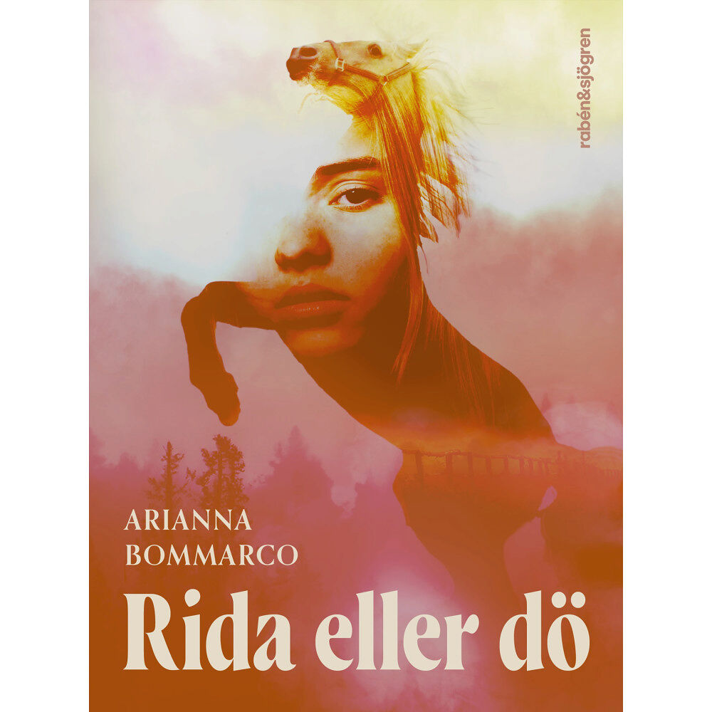 Arianna Bommarco Rida eller dö (inbunden)