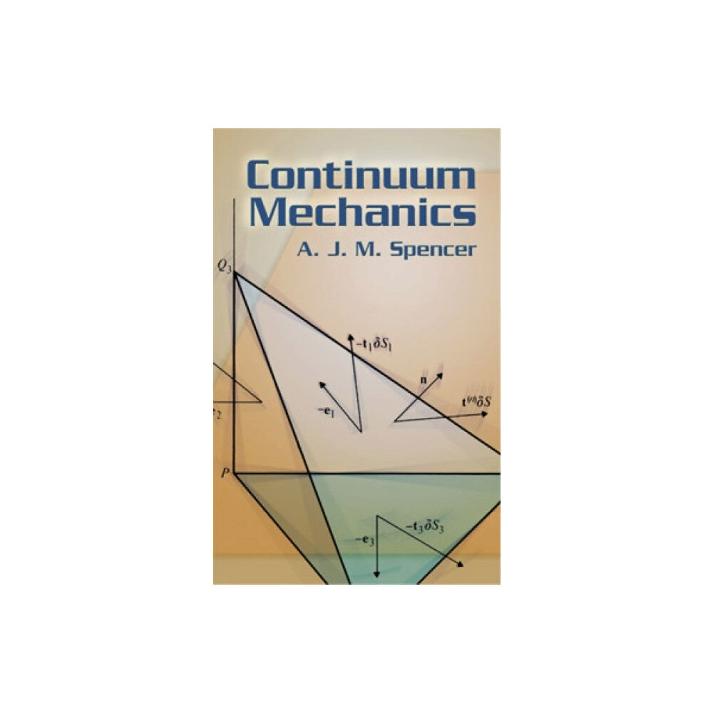 Dover publications inc. Continuum Mechanics (häftad, eng)