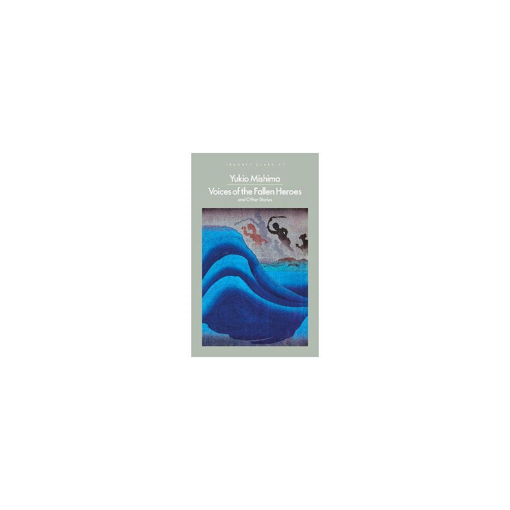 Yukio Mishima Voices of the Fallen Heroes (häftad, eng)