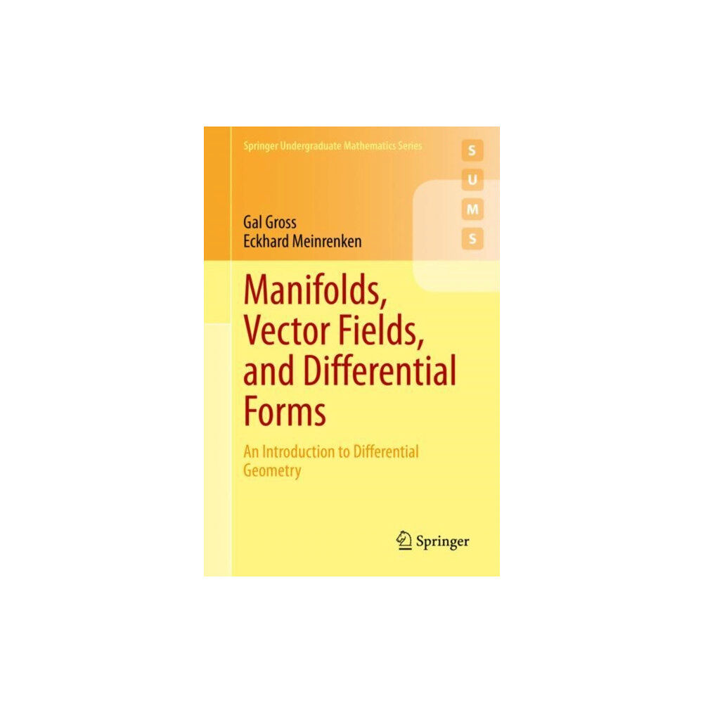 Springer International Publishing AG Manifolds, Vector Fields, and Differential Forms (häftad, eng)