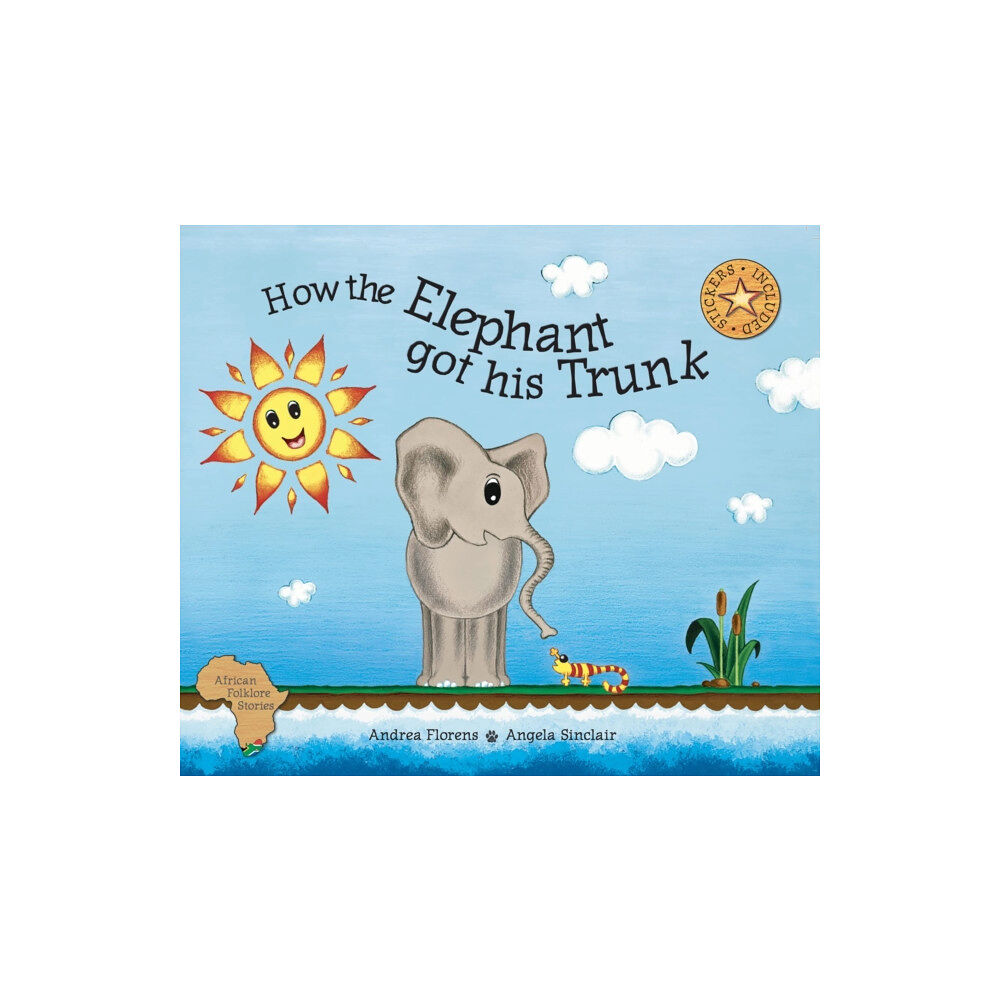 Art Publishers How the elephant got his trunk (häftad, eng)