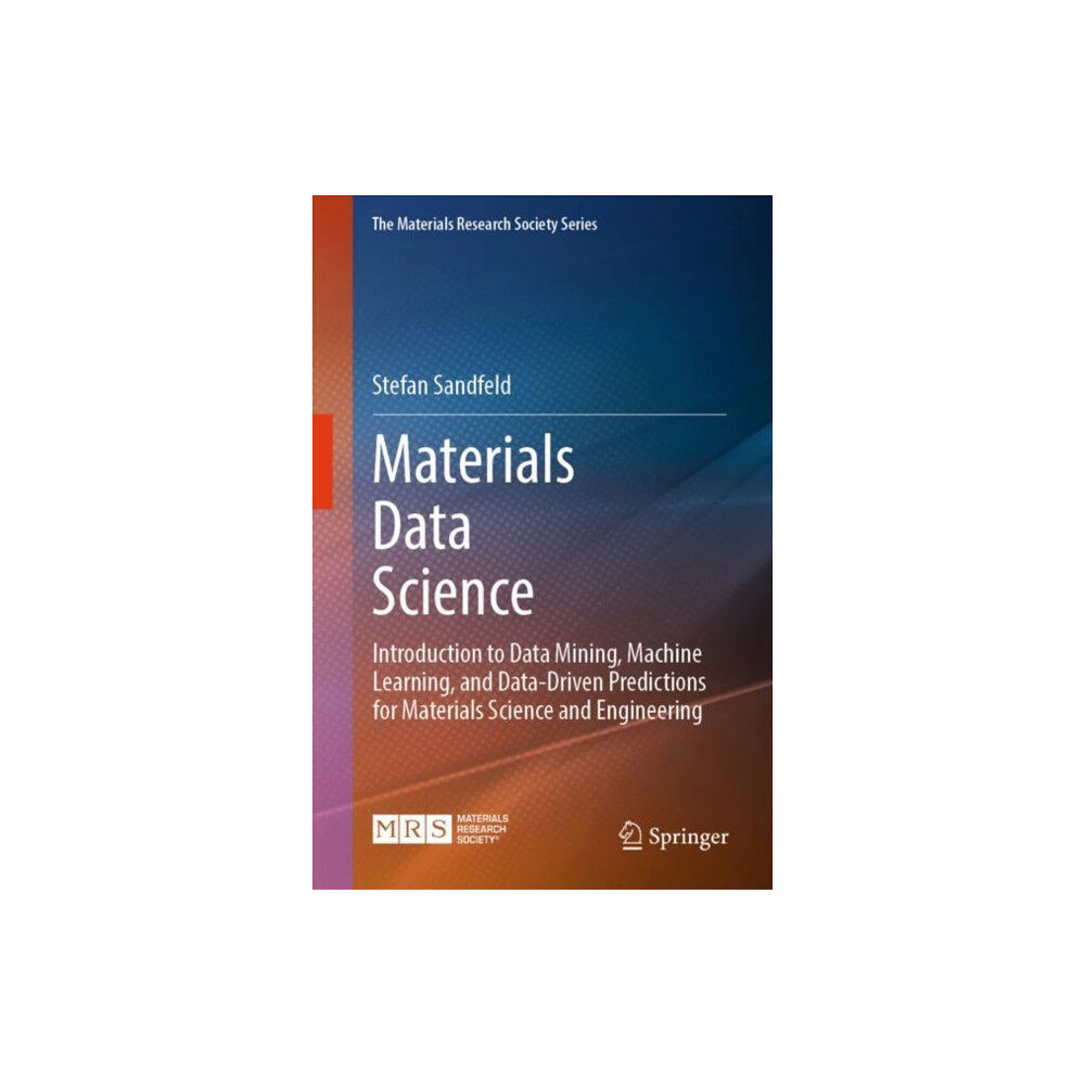 Springer International Publishing AG Materials Data Science (inbunden, eng)