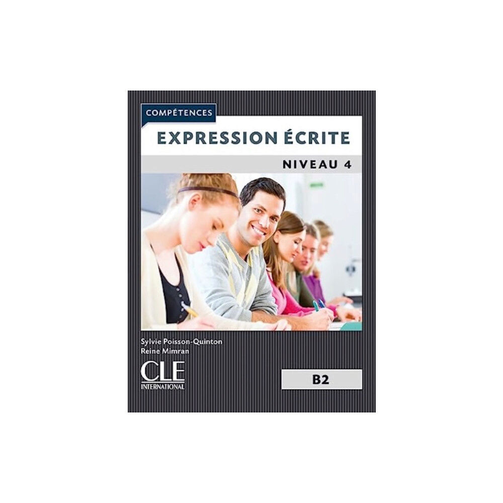 CLE International Expression ecrite 4: Niveau B2 (häftad, fre)