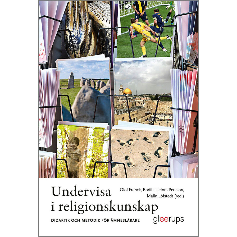 Olof Franck (red.) Undervisa i religionskunskap : Didaktik och metodik för ämneslärare (häftad)