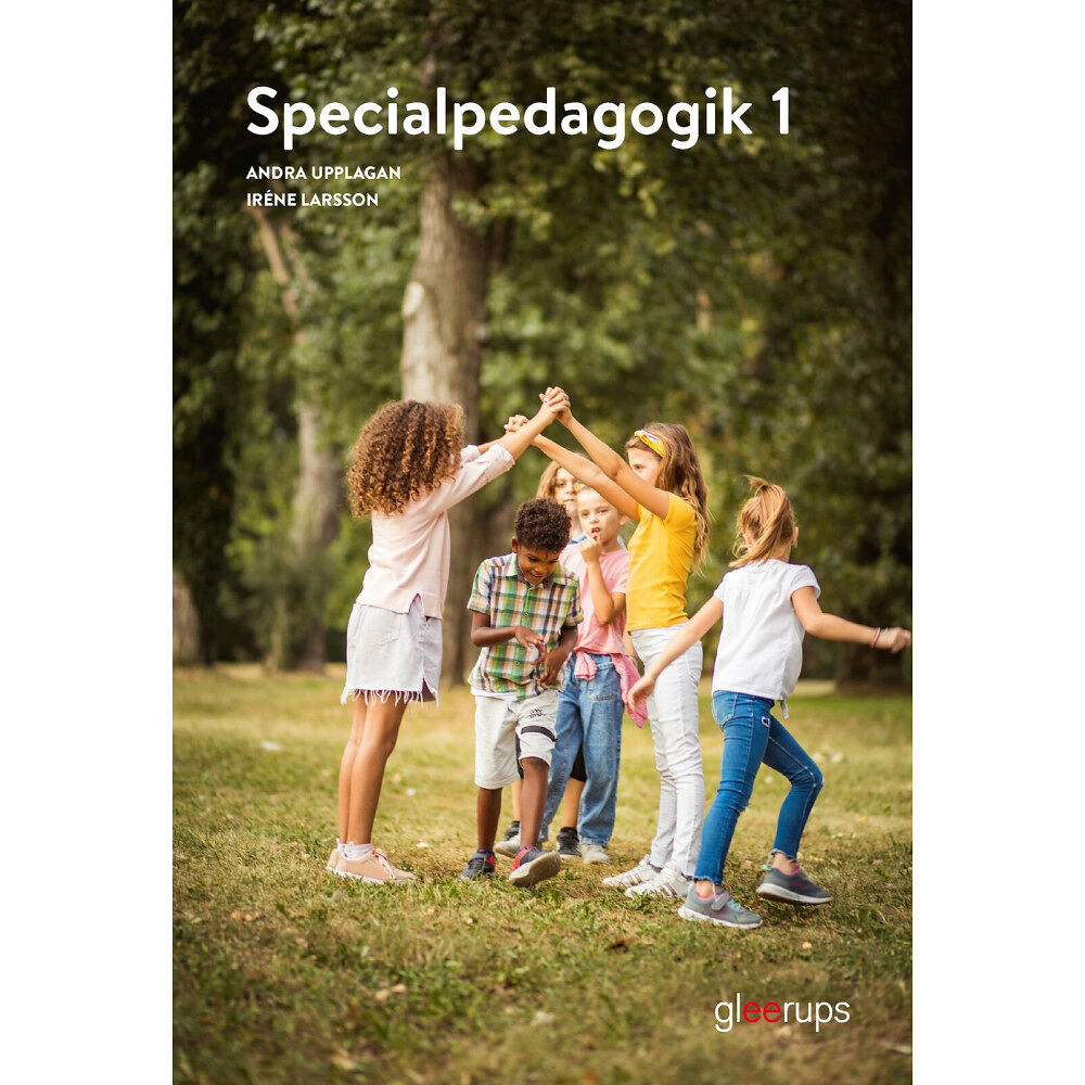 Irene Larsson Specialpedagogik 1, elevbok, andra upplagan (häftad)