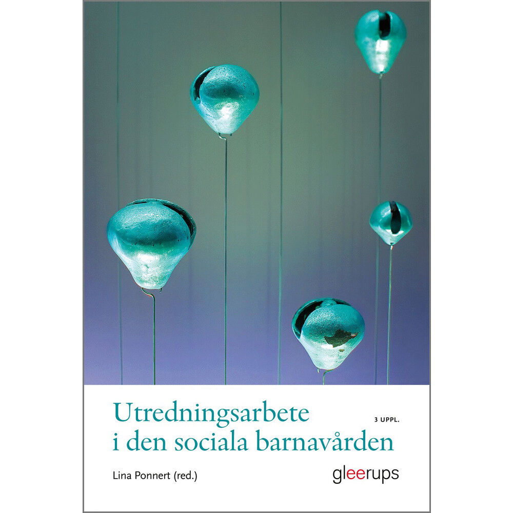 Lina Ponnert (red.) Utredningsarbete i den sociala barnavården 3 uppl. (häftad)